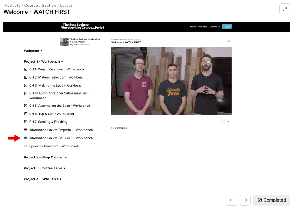 The Best Beginner Woodworking Course has a very intuitive user interface.