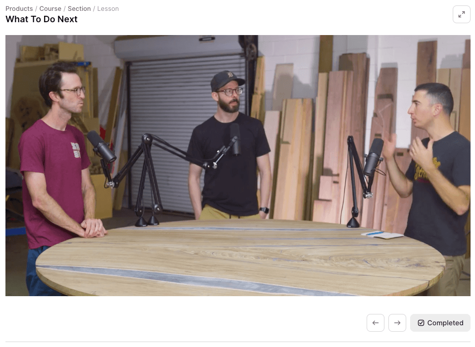 The Best Beginner Woodworking Course includes three free-form, roundtable discussions.